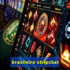 brasileiro stripchat